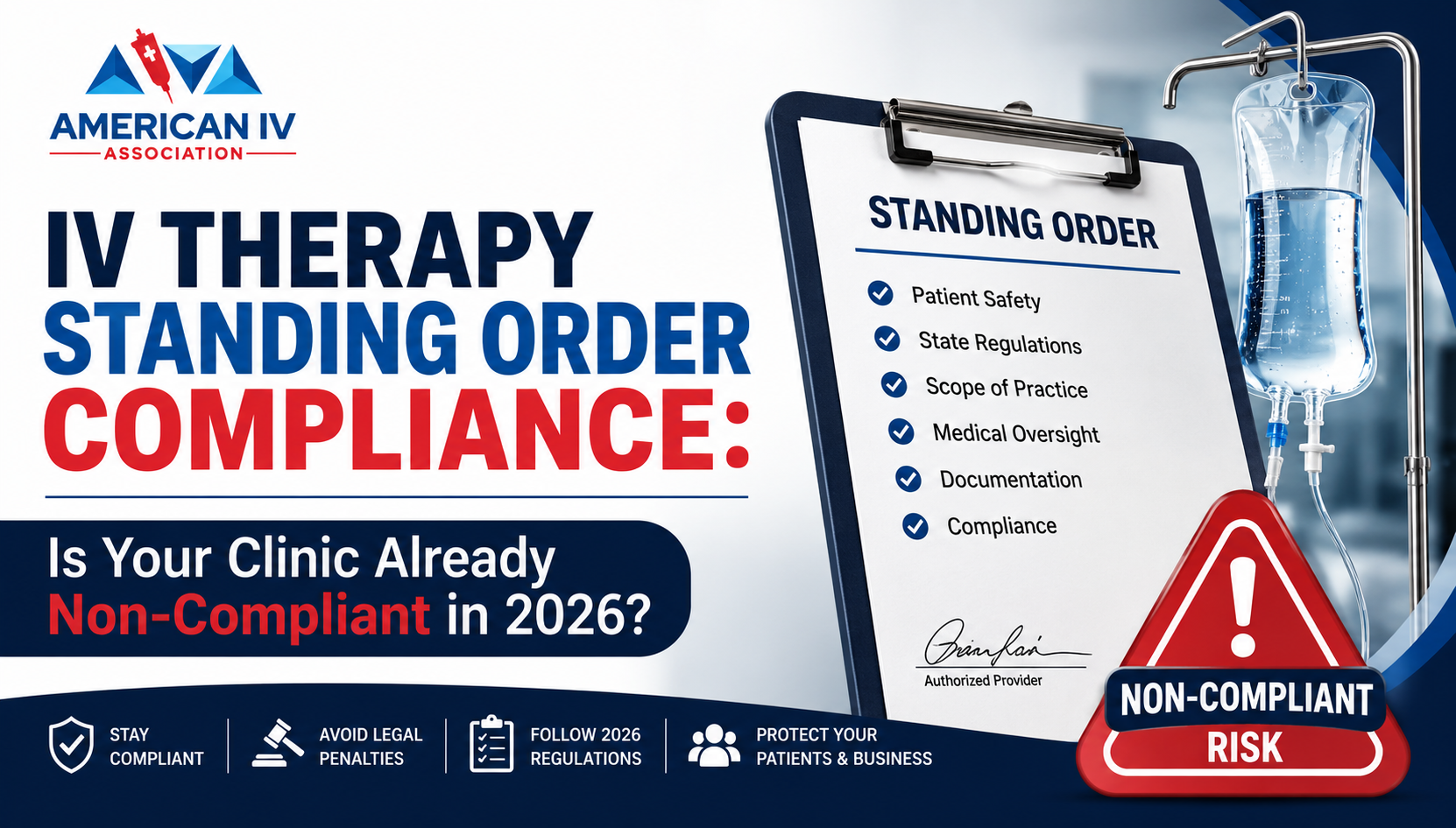 IV Therapy Standing Order Compliance: Is Your Clinic Already Non-Compliant in 2026?